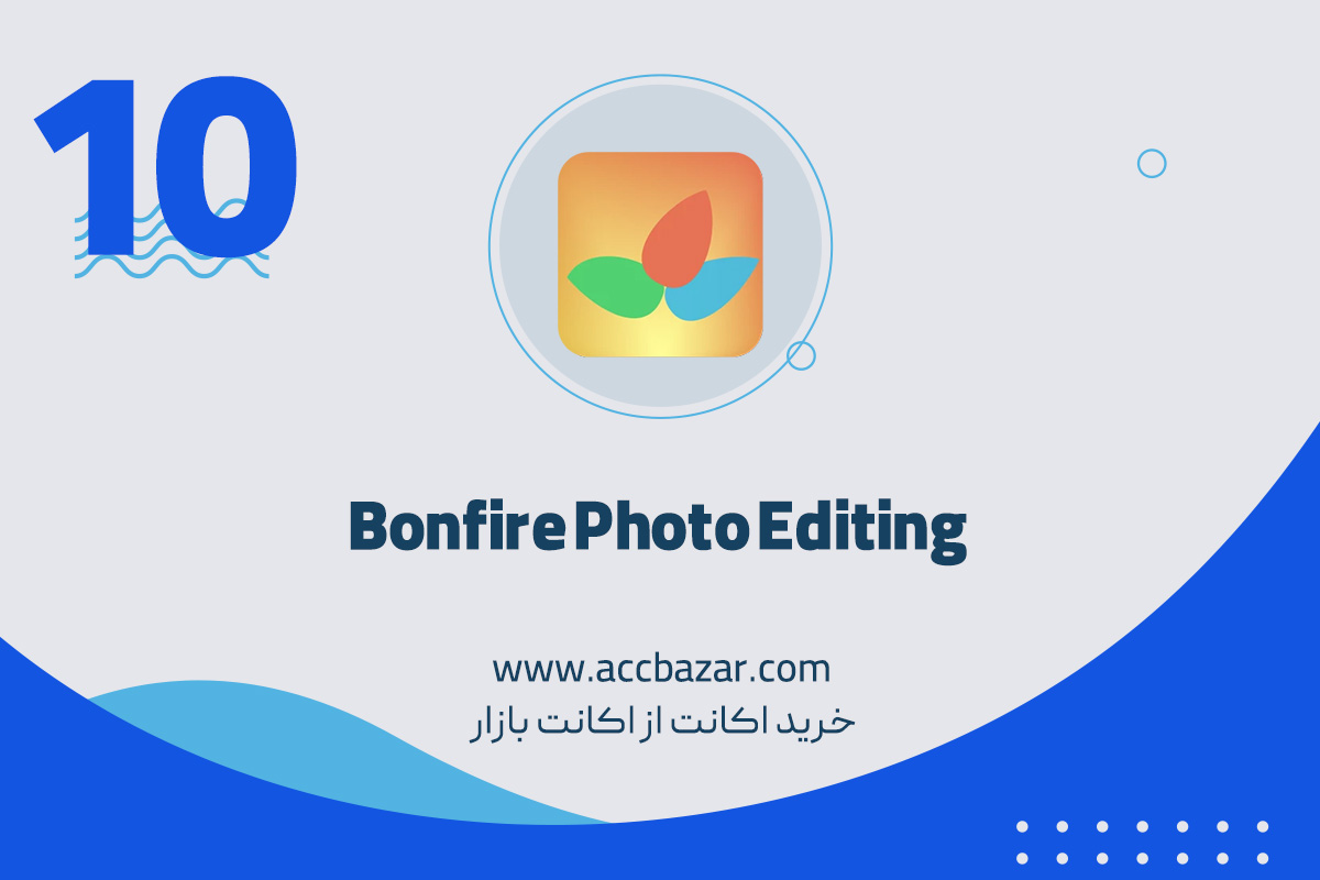 برنامه Bonfire Photo Editing